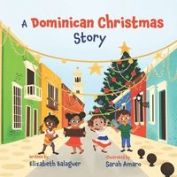 bokomslag A Dominican Christmas Story