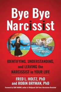 bokomslag Bye Bye Narcissist