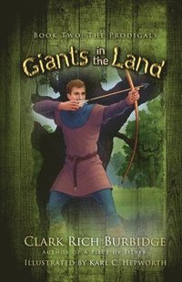 bokomslag Giants in the Land: Book Two - The Prodigal