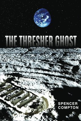 Spencer Compton - The Thresher Ghost, Häftad