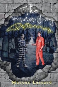 bokomslag Forever Young Prisoner