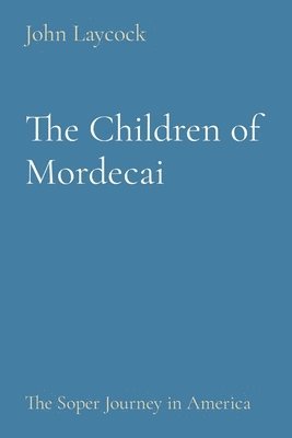 The Children of Mordecai 1