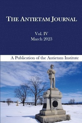 The Antietam Journal, Volume 4 1