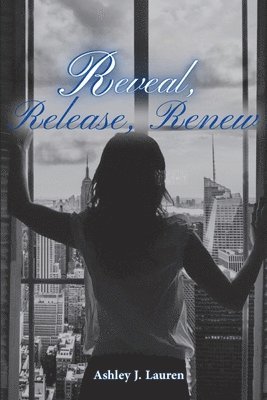 Reveal, Release, Renew volume 1 1