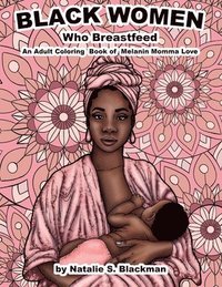 bokomslag Black Women Who Breastfeed
