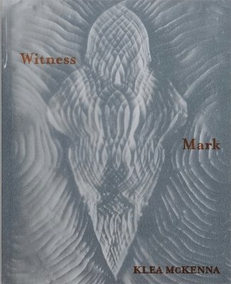 Witness Mark, Inbunden