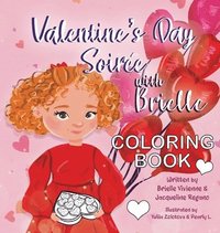 bokomslag Valentine's Day Soiree with Brielle Coloring Book