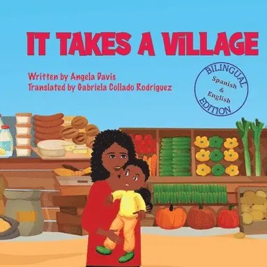 Angela Davis, Gabriela Collado Rodriguez - It Takes a Village, Häftad