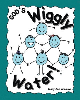 bokomslag God's Wiggly Water