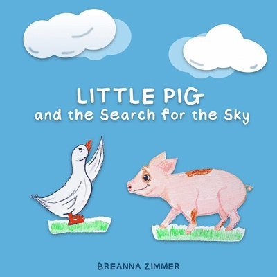 Little Pig and the Search for the Sky 1