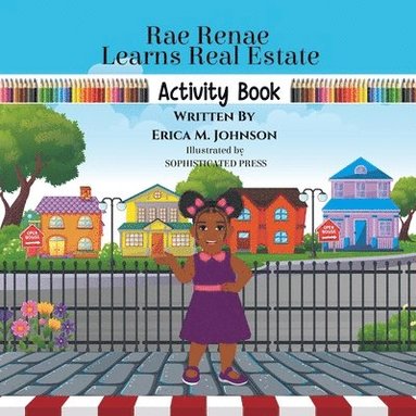 Erica Johnson - Rae Renae Learns Real Estate Activity Book, Häftad