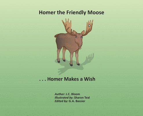 Homer the Friendly Moose...Homer Makes a Wish 1