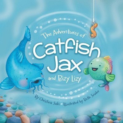 The Adventures Of Catfish Jax and Bizy Lizy 1