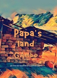 bokomslag Papa's Land Gambo