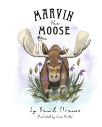 bokomslag Marvin the Moose