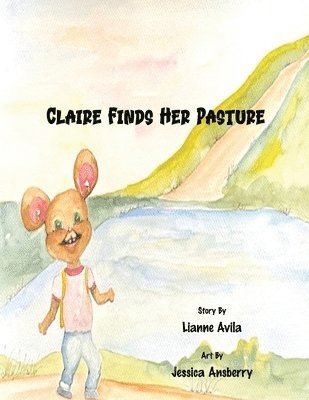 Claire Finds Her Pasture 1