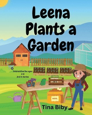 Leena Plants A Garden 1