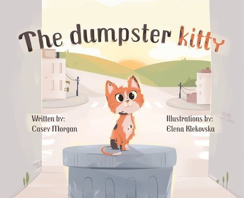 The Dumpster Kitty 1