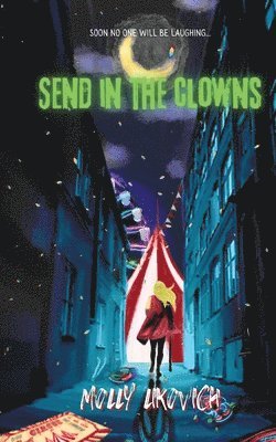 Molly Likovich, Marcia Ruiz-Olguín - Send in The Clowns, Häftad