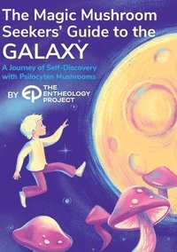 bokomslag Magic Mushroom Seekers' Guide to the Galaxy