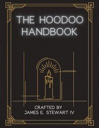 bokomslag The Hoodoo Handbook