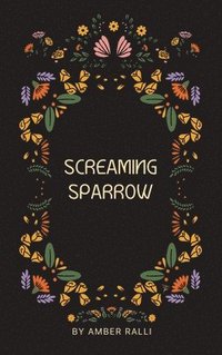 bokomslag Screaming Sparrow