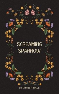 bokomslag Screaming Sparrow