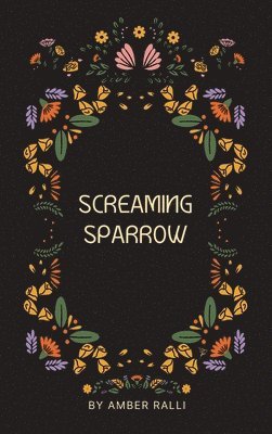 bokomslag Screaming Sparrow