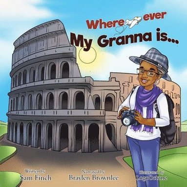 bokomslag Where ever My Granna is...
