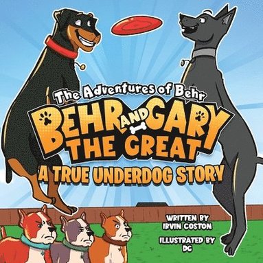 bokomslag Behr and Gary the Great