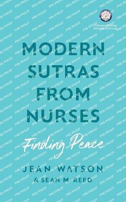 bokomslag Modern Sutras From Nurses; finding peace