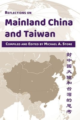 bokomslag Reflections on Mainland China and Taiwan