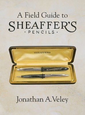 A Field Guide to Sheaffer's Pencils 1