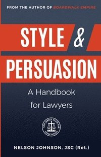 bokomslag Style & Persuasion - A Handbook for Lawyers