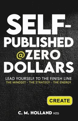 Self-Published @Zero Dollars 1