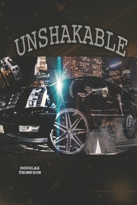 Douglas Thompson - Unshakable, Häftad
