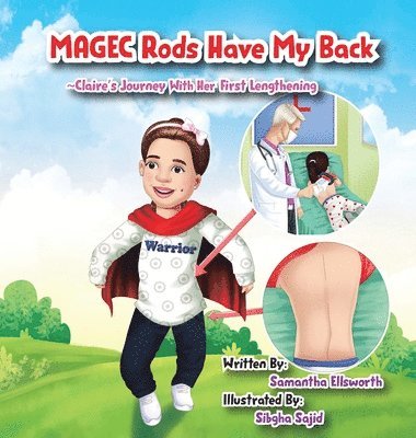 bokomslag MAGEC Rods Have My Back Claire's Journey With Her First Lengthening