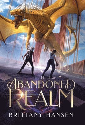 Brittany Hansen - Abandoned Realm, Inbunden