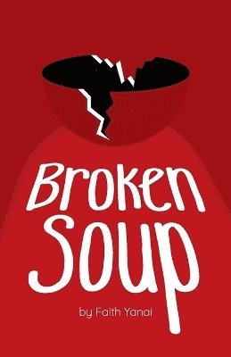 Broken Soup 1