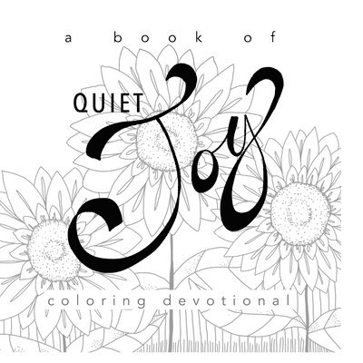 A Book of Quiet Joy - Coloring Devotional 1