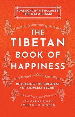 bokomslag The Tibetan Book of Happiness