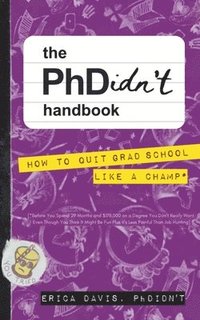 bokomslag The PhDidn't Handbook