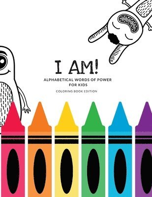 bokomslag I Am! Alphabetical Words of Power For Kids