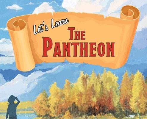 Let's Learn the Pantheon 1