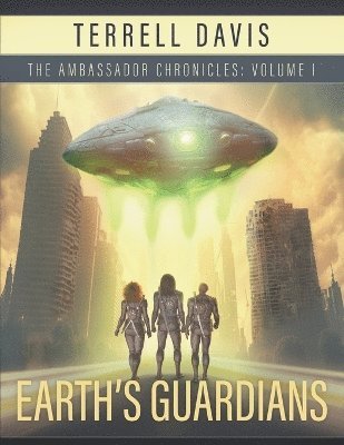 Earth's Guardians 1
