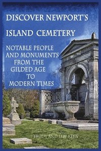 bokomslag Discover Newport's Island Cemetery