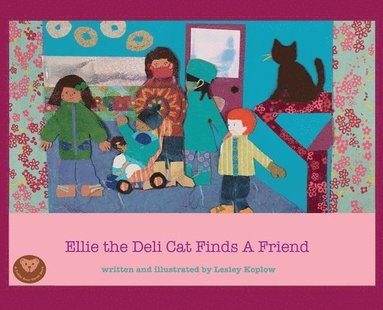 bokomslag Ellie the Deli Cat Finds a Friend