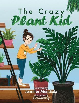 Jennifer Mendiola - Crazy Plant Kid, Häftad