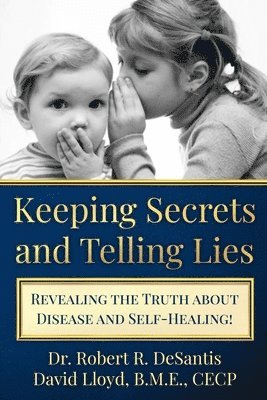 Keeping Secrets and Telling Lies? 1