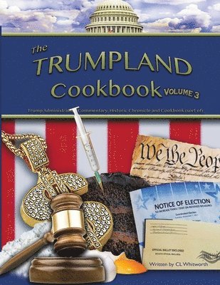 C L Whitworth, C. L. Whitworth - Trumpland Coobook Volume 3, Häftad